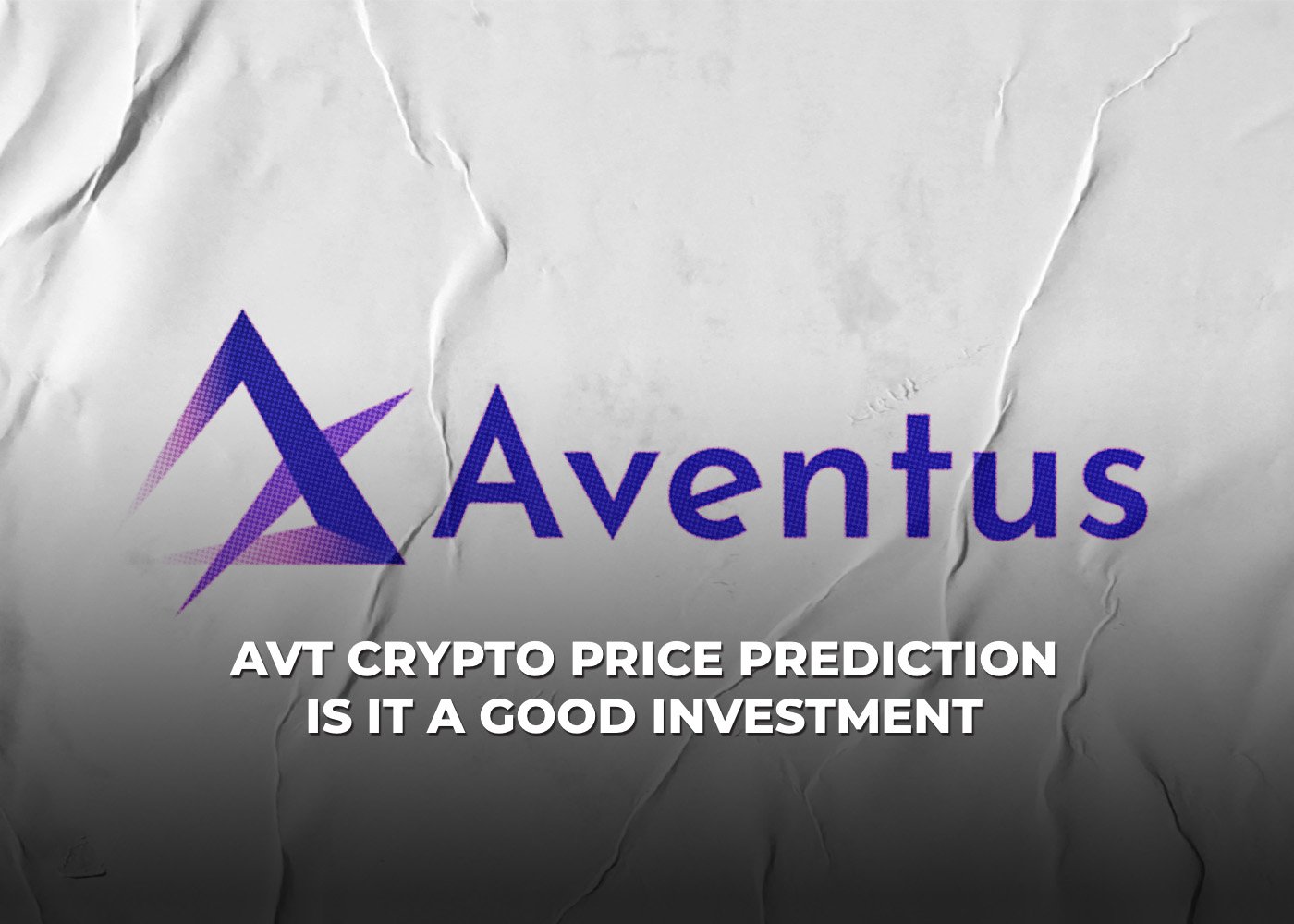 AVT Crypto Price Prediction: Is it a Good Investment Opportunity?2