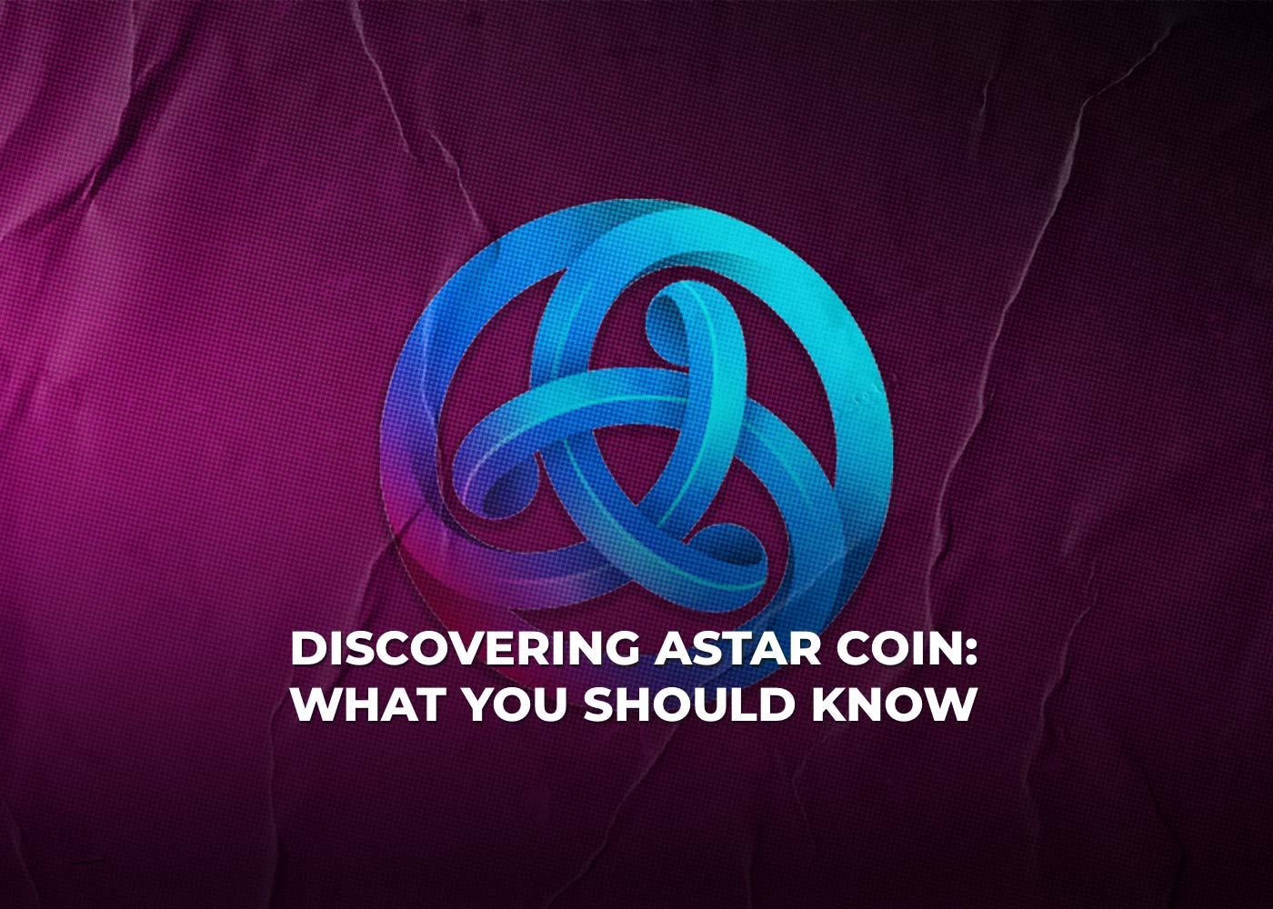 Discovering Astar Coin: What You Should Know