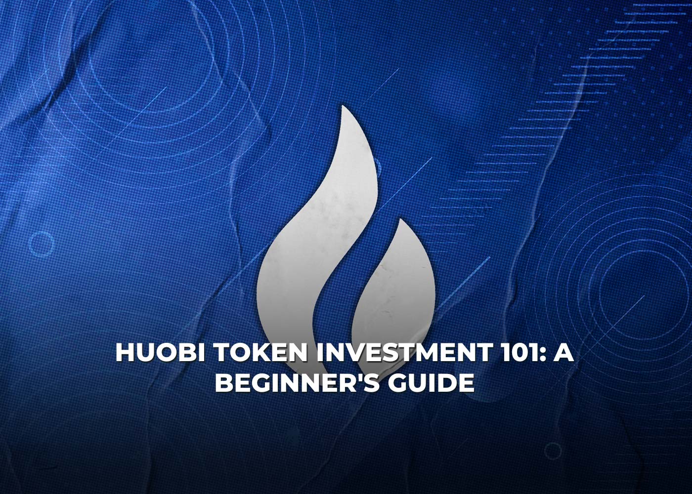 Huobi Token Investment 101: A Beginner's Guide