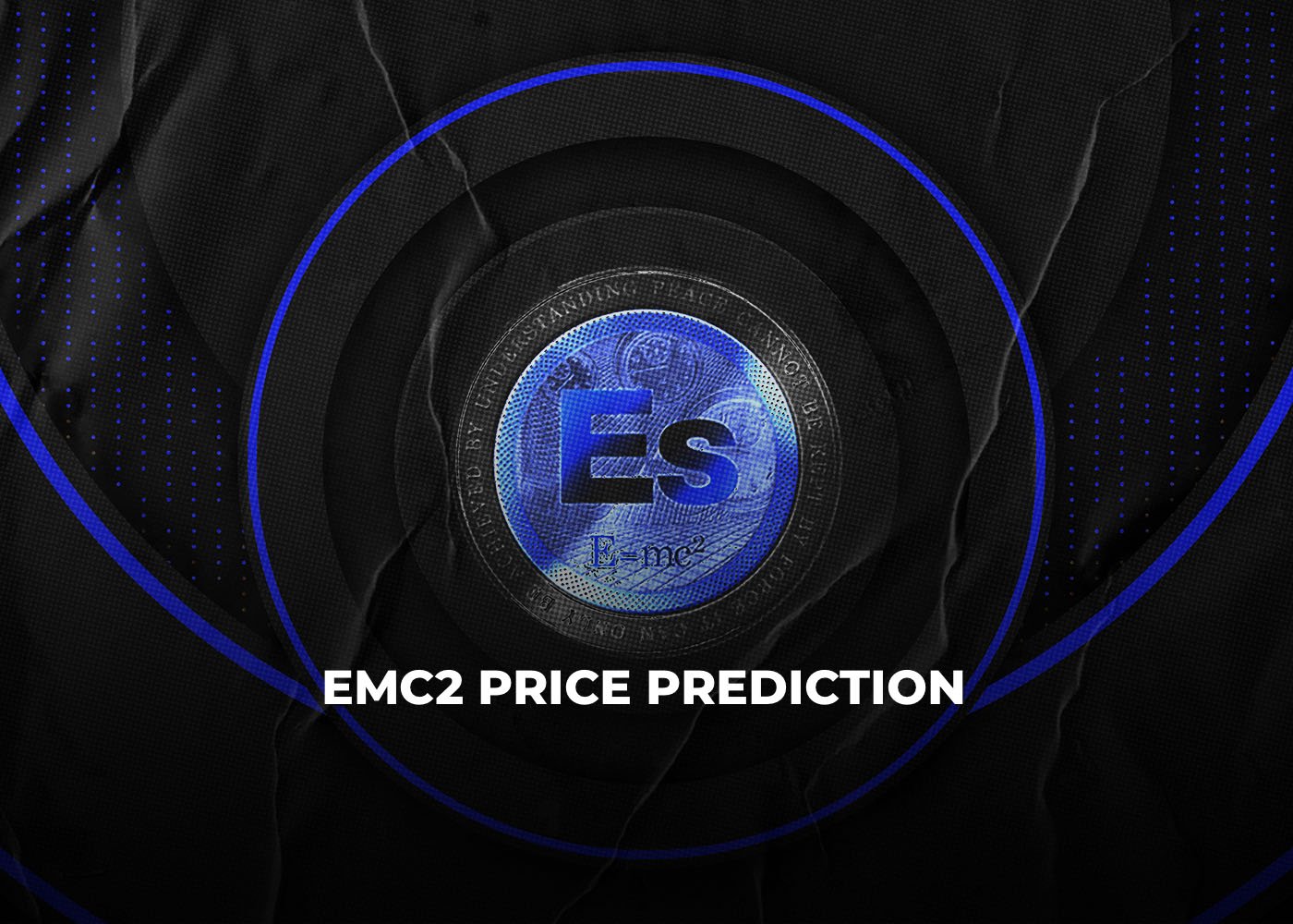 Emc2 Price Prediction