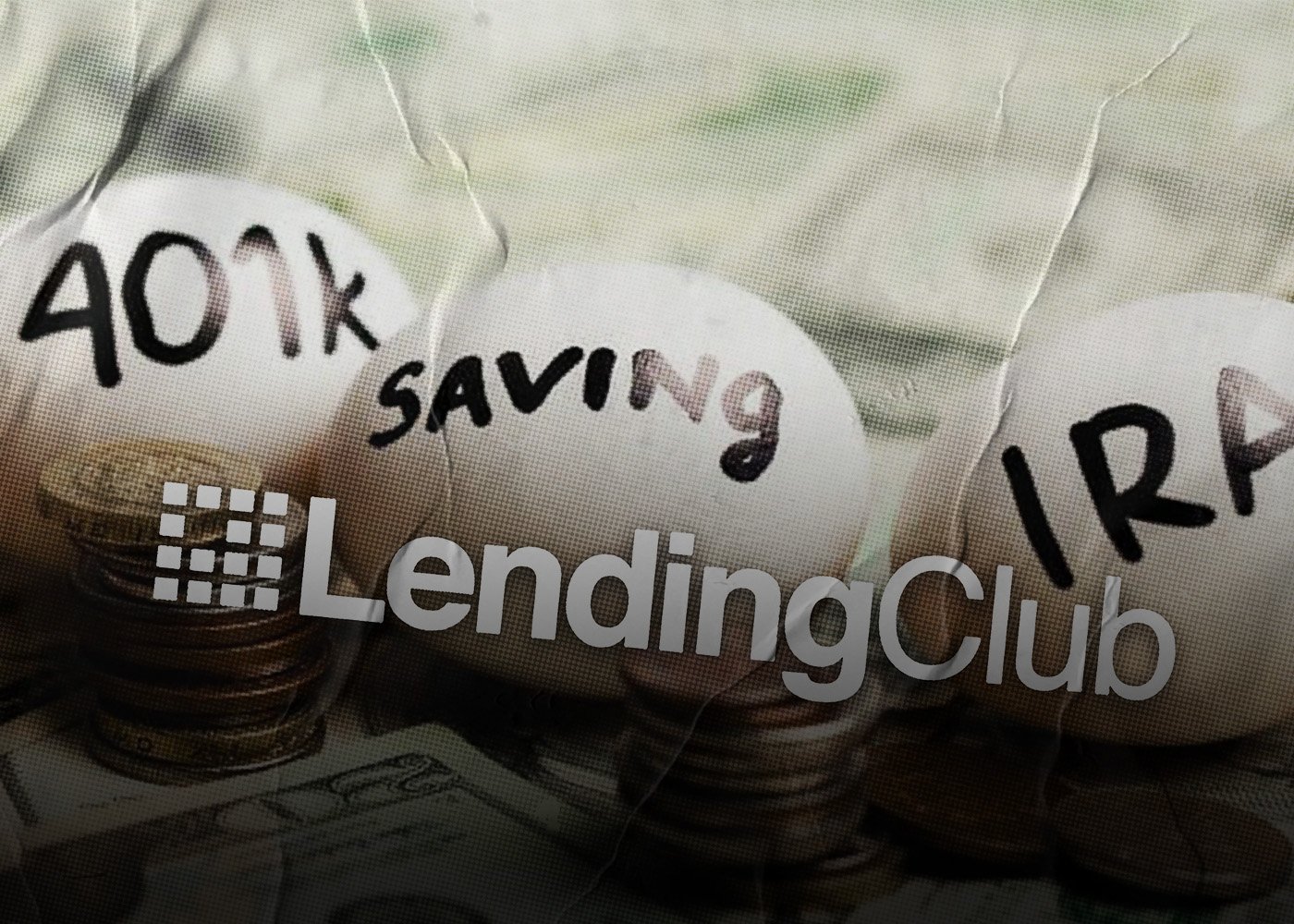 Roll Over to Lending Club and Benefit: Smart 401k or IRA Investing