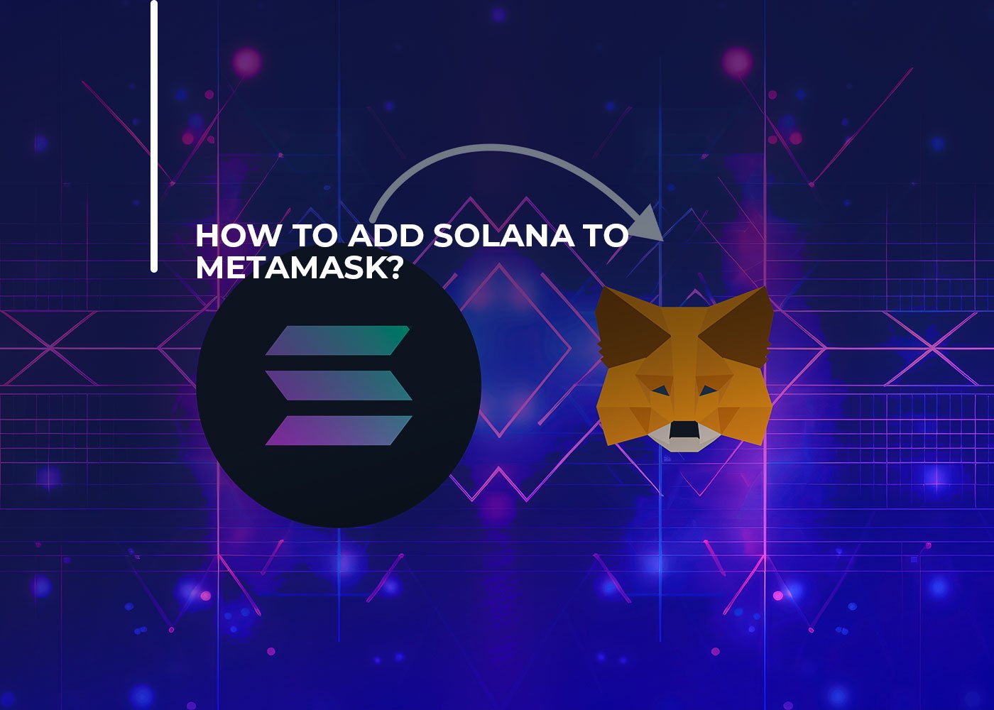 How to Add Solana to Metamask?