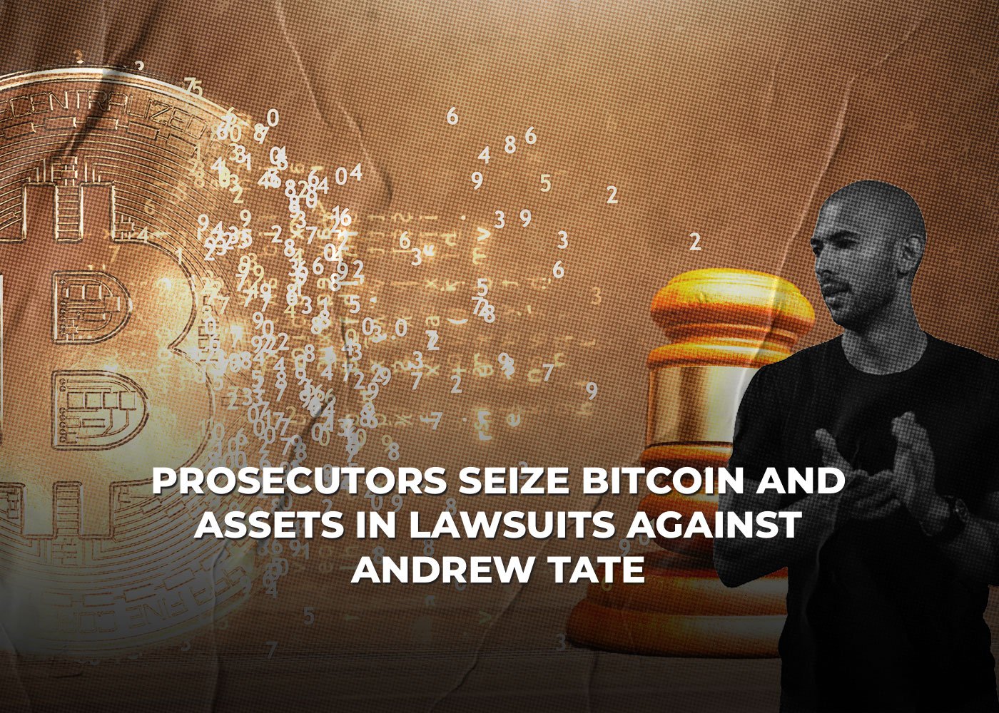 Prosecutors Seize Bitcoin and Assets in Lawsuits Against Andrew Tate