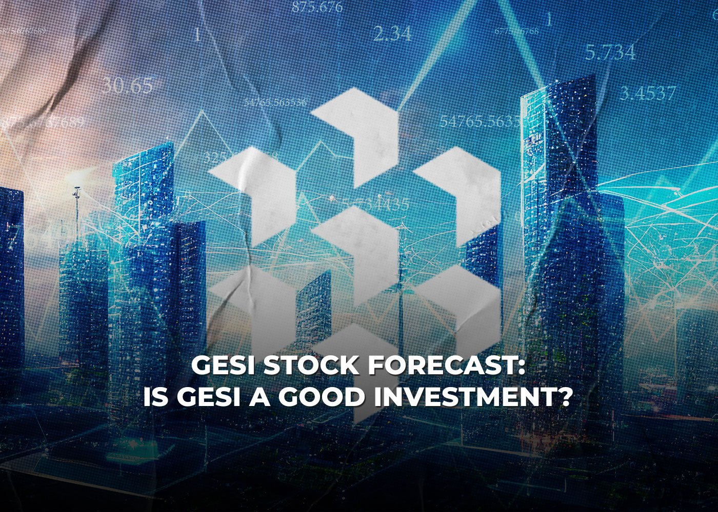 GESI Stock Forecast: Is GESI a Good Investment?