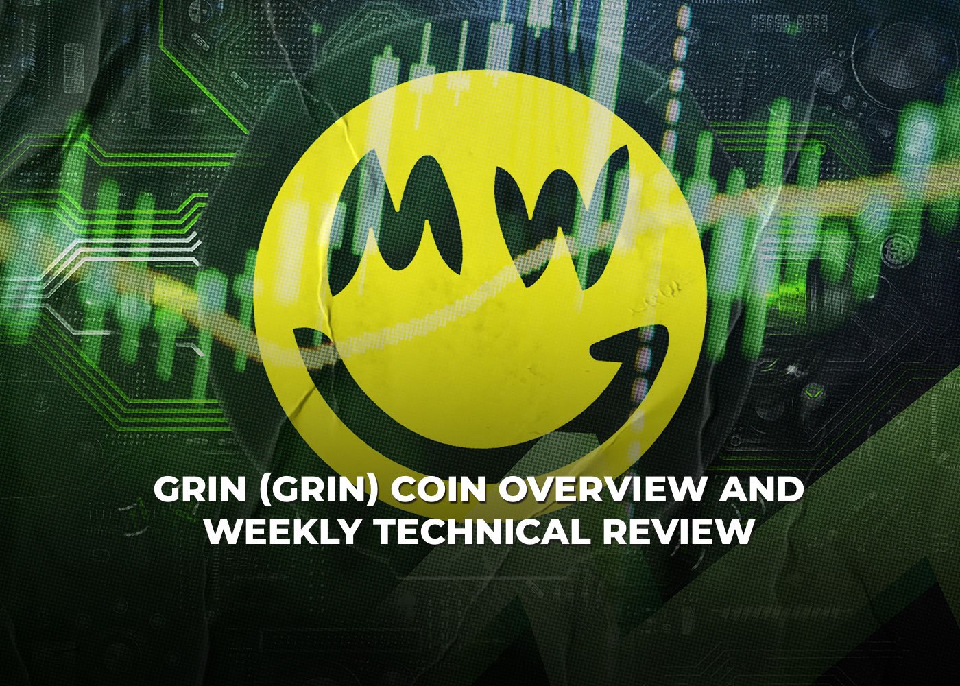 Grin (GRIN) Coin Overview and Weekly Technical Review
