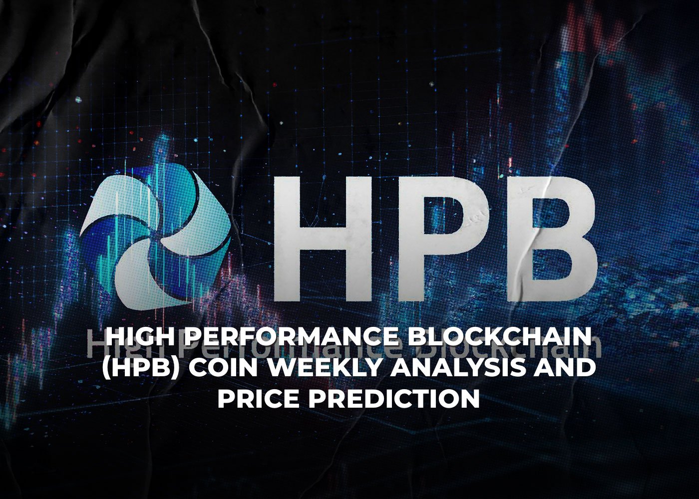 High Performance Blockchain (HPB) Coin Weekly Analysis And Price Prediction