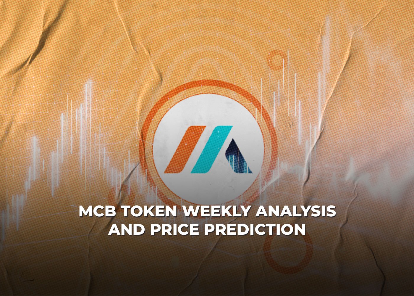 MCB Token Weekly Analysis And Price Prediction2