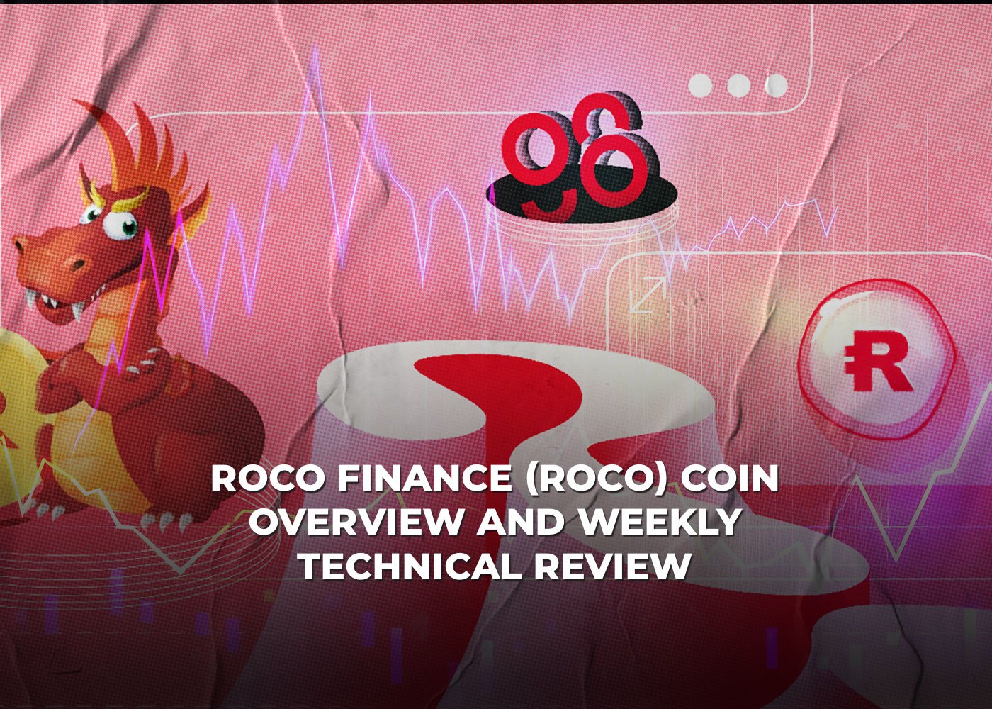 ROCO FINANCE (ROCO) Coin Overview and Weekly Technical Review2